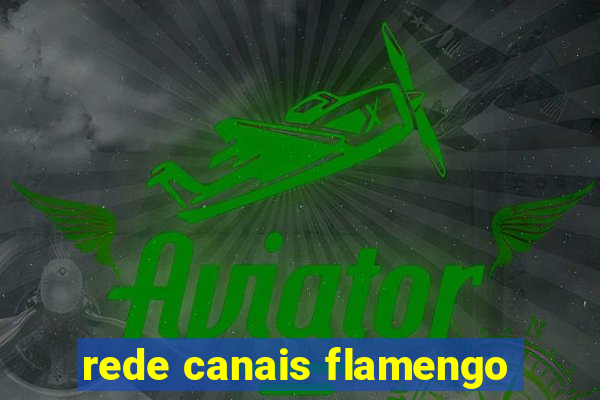 rede canais flamengo